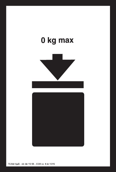 Må ikke stables Kg Max - 9-8-1015